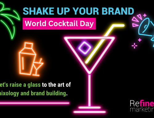 Shaking Up Your Brand: How World Cocktail Day Can Teach Us About Creating a Lasting Brand