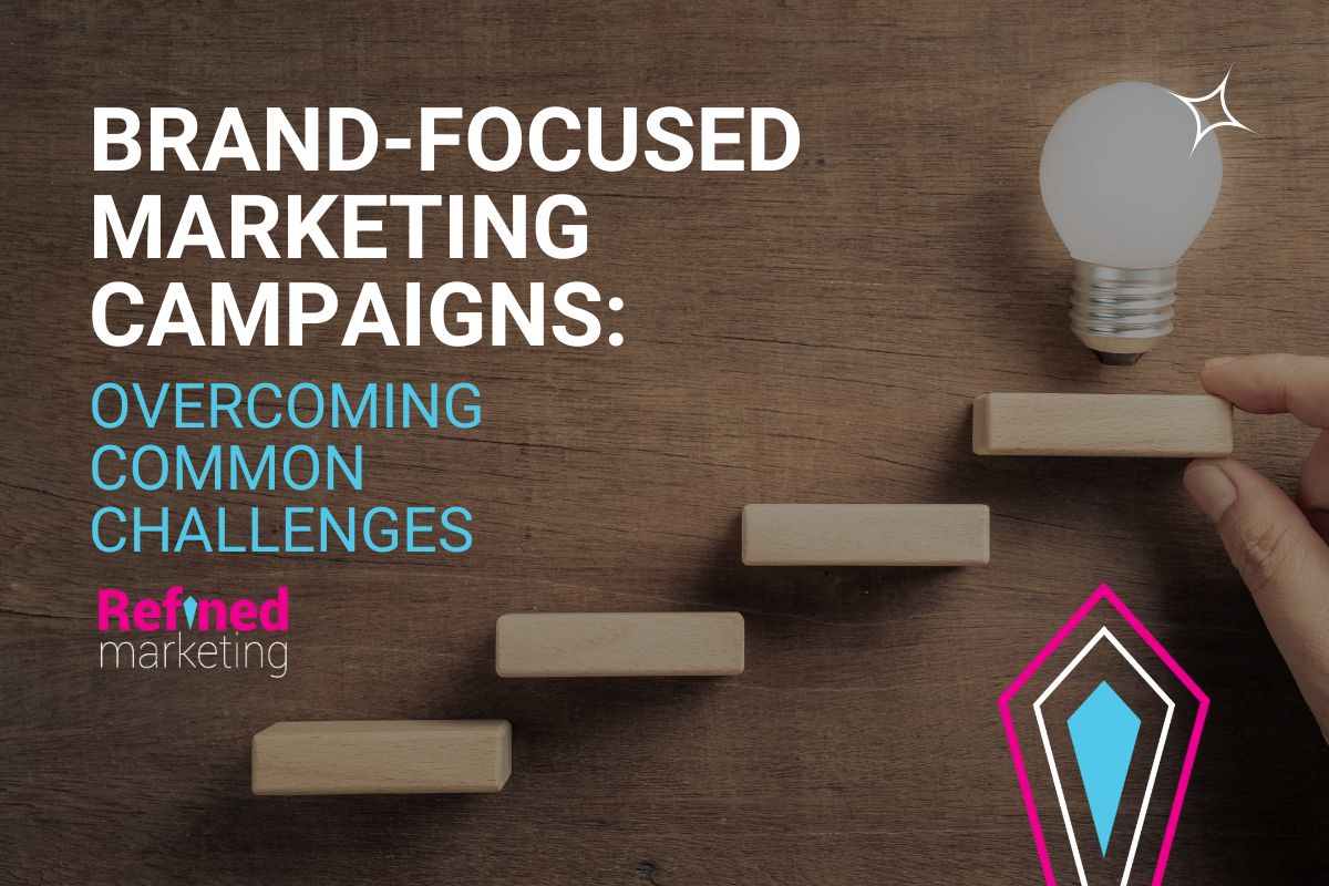 Brand marketing campaign challenges