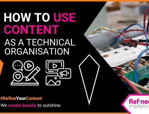 Solidifying Your Brand: Using Content for Technical Organisations